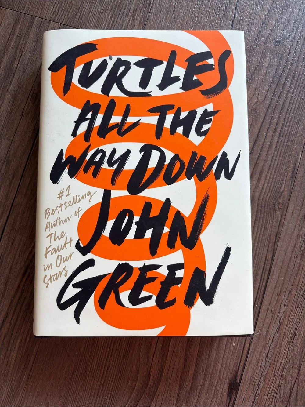 Turtles All the Way Down by John Green - White & Orange Hardcover
